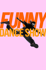 The Funny Dance Show (The Funny Dance Show)