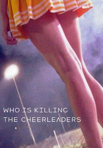 O Assassino de Cheerleaders (Who Is Killing the Cheerleaders?)