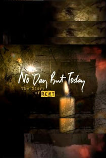 No Day But Today: The Story of 'Rent' - Poster / Capa / Cartaz - Oficial 1