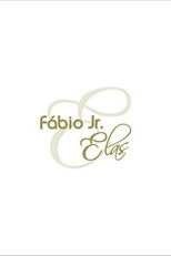 Fábio Jr. e Elas (Fábio Jr. e Elas)