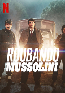 Roubando Mussolini (Rapiniamo il Duce)