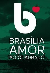 Amor ao Quadrado (Amor ao Quadrado)
