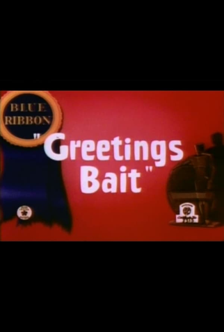 Poster 1 de Curta Greetings Bait (1943)