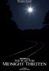 The Wait for Midnight Thirteen (The Wait for Midnight Thirteen)
