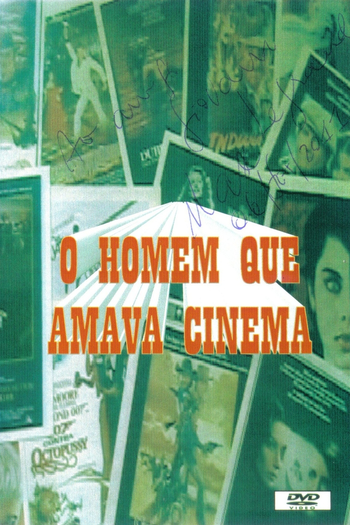 Poster de Curta O Homem que Amava Cinema (2007)