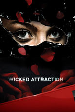 Atração Perigosa (1ª Temporada) (Wicked Attraction (Season 1))