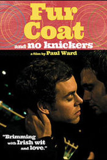 Poster de Filme Fur Coat and No Knickers (2009)