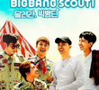 Run, BIGBANG Scout!