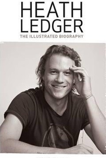 Biography Channel: Heath Ledger - Poster / Capa / Cartaz - Oficial 2