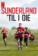 Sunderland Até Morrer (2ª Temporada) (Sunderland 'Til I Die (Season 2))