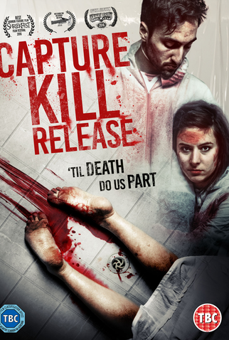 Poster 4 de Filme Capture Kill Release (2016)