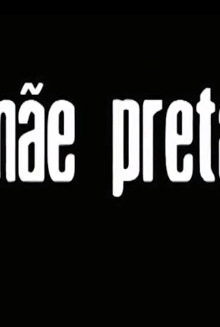 Poster 1 de Curta Mãe Preta (2013)