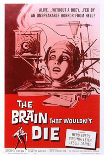 O Cérebro Que Não Queria Morrer - Poster / Capa / Cartaz - Oficial 1