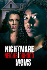 Nightmare Neighborhood Moms (Nightmare Neighborhood Moms)