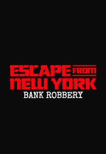 Fuga de Nova York - Assalto ao Banco (Escape From New York - Bank Robbery)