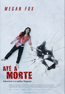 Até a Morte - Sobreviver é a Melhor Vingança (Till Death)