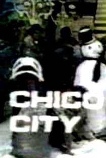 Chico City (3ª Temporada) - Poster / Capa / Cartaz - Oficial 1