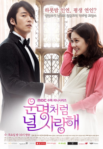 Fated To Love You (Woonmyungcheoreom Neol Saranghae)