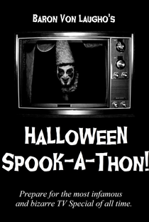 Baron Von Laugho's Halloween Spook-A-Thon! - Poster / Capa / Cartaz - Oficial 1
