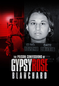 As Confissões de Gypsy Rose (The Prison Confessions of Gypsy Rose Blanchard)