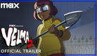 Velma Season 2 | Official Trailer | Max