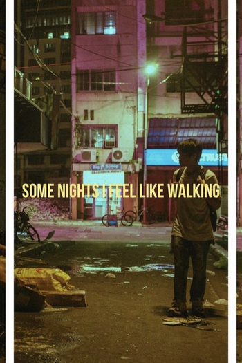 Poster de Filme Some Nights I Feel Like Walking (2024)