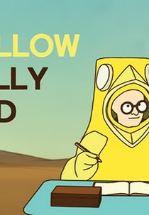 O Abismo da Barriga Amarela (Yellow Belly End)