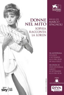 Donne nel mito: Sophia racconta la Loren - Poster / Capa / Cartaz - Oficial 1