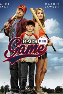 Back in the Game (1ª Temporada) - Poster / Capa / Cartaz - Oficial 1