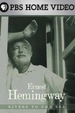 Dos Rios para o Mar (Ernest Hemingway - Rivers to the Sea)