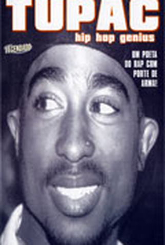 Poster 1 de Filme Tupac - Hip Hop Genius (2004)