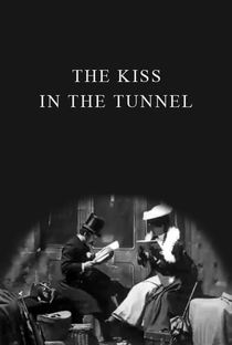 O Beijo no Túnel - Poster / Capa / Cartaz - Oficial 4
