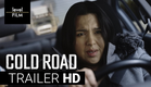 Cold Road | Official Trailer