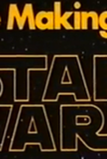 O "Making of" de Star Wars - Poster / Capa / Cartaz - Oficial 2