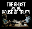 O Fantasma e a Casa da Verdade