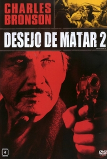 Desejo de Matar 2 - Poster / Capa / Cartaz - Oficial 2