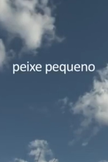 Peixe Pequeno (Peixe Pequeno)