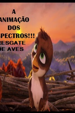 A Animação dos Espectros: Resgate de Aves (The Spectra Animation: Bird Rescue)