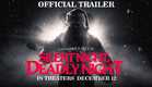 SILENT NIGHT, DEADLY NIGHT 🎅🏼🪓🩸 | Official Trailer | In Theaters December 12