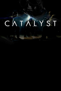 Catalyst - Poster / Capa / Cartaz - Oficial 1
