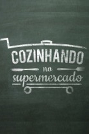 Poster de TV Cozinhando no Supermercado (2015)