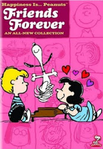 A Felicidade é... Amigos para Sempre, Charlie Brown (Happiness is... Friends Forever)