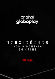 Territórios: Sob o Domínio do Crime (Territórios: Sob o Domínio do Crime)
