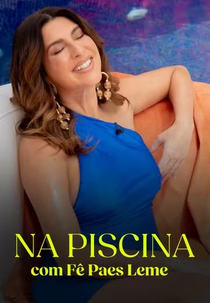 Na Piscina, Com Fê Paes Leme (Na Piscina, Com Fê Paes Leme)