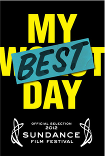 My Best Day - Poster / Capa / Cartaz - Oficial 1
