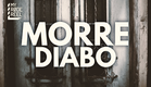 MORRE DIABO (DIE, DAMN IT!) │MY RØDE REEL 2016