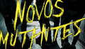 Confira o novo pôster macabro de Os Novos Mutantes