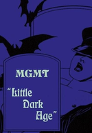 MGMT: Little Dark Age (MGMT: Little Dark Age)