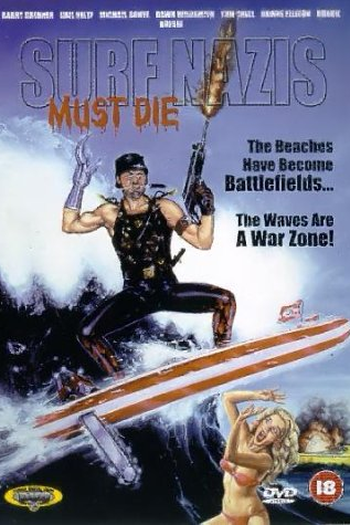  de Filme Surfistas Nazistas Devem Morrer (1987)