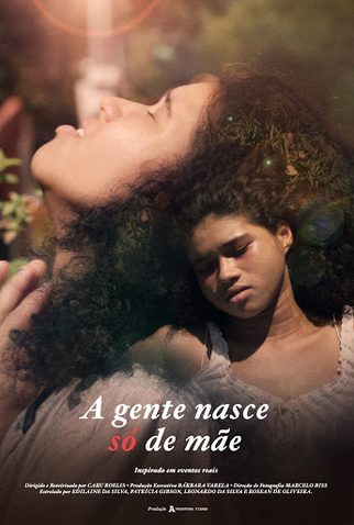 Poster 1 de Curta A gente nasce só de mãe (2017)